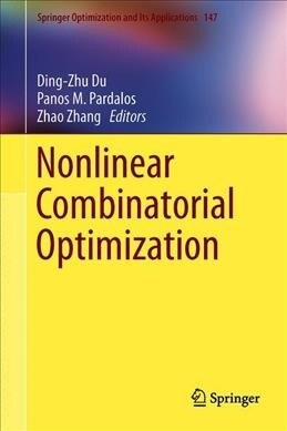 Nonlinear Combinatorial Optimization (Hardcover, 2019)