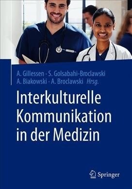 Interkulturelle Kommunikation in Der Medizin (Paperback, 1. Aufl. 2020)