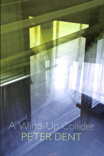 A Wind-Up Collider (Paperback)