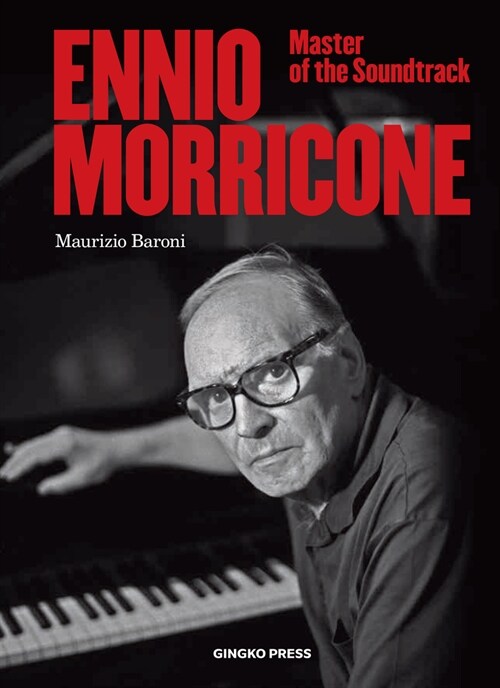 Ennio Morricone: Master of the Soundtrack (Hardcover)