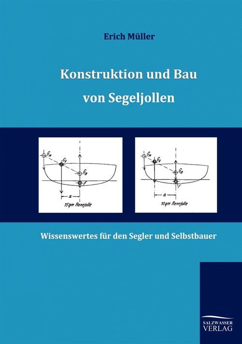 Konstruktion Und Bau Von Segeljollen (Paperback)