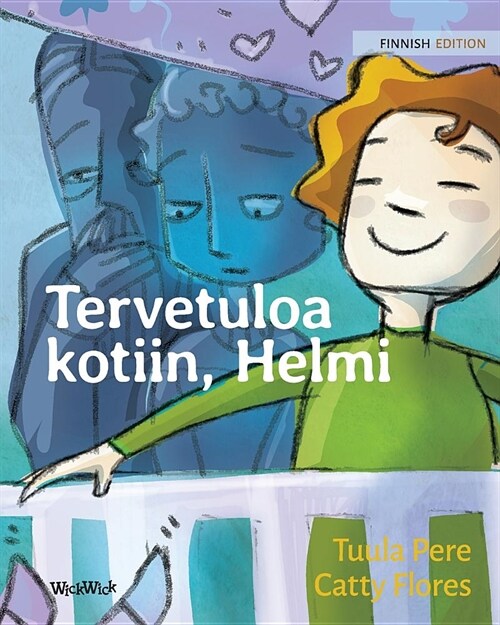Tervetuloa Kotiin, Helmi: Finnish Edition of Welcome Home, Pearl (Paperback)