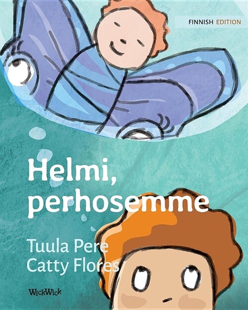 Helmi, Perhosemme: Finnish Edition of Pearl, Our Butterfly (Paperback)