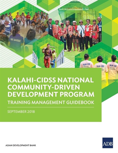 Kalahi-Cidss National Community-Driven Development Program: Training Management Guidebook (Paperback)
