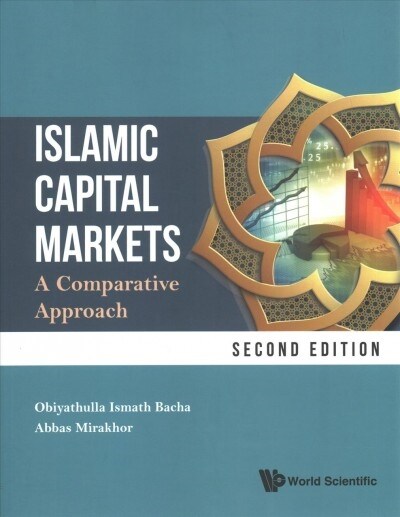 Islamic Capital Markets: A Comparative Approach (Second Edition) (Paperback)