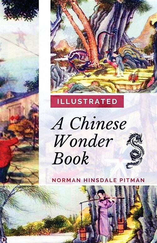 A Chinese Wonder Book: [illustrated Edition] (Paperback)