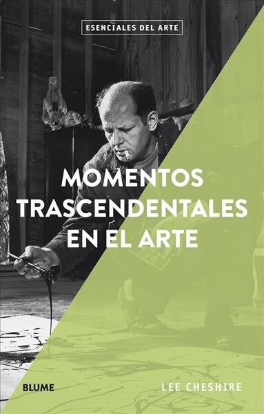 Momentos Trascendentales En El Arte (Paperback)