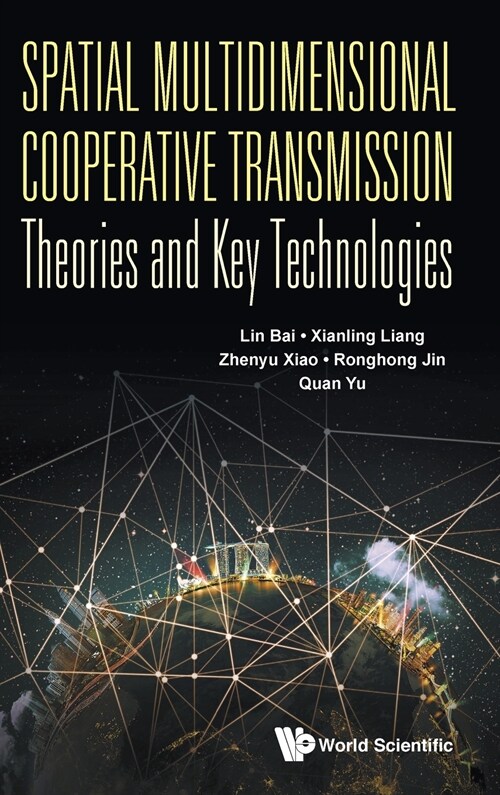 Spatial Multidimension Cooper Transmiss Theories & Key Tech (Hardcover)