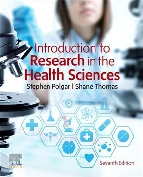 Introduction to Research in the Health Sciences (Paperback, 7 ed)