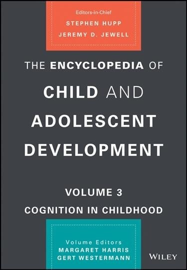 The Encyclopedia of Child and Adolescent Development: Social Development (Hardcover)