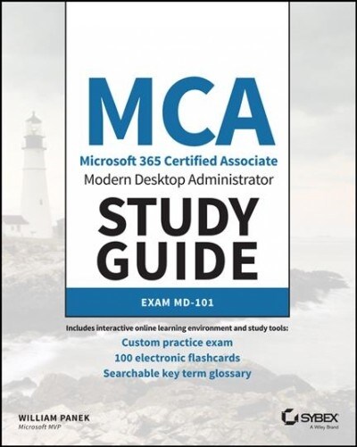 MCA Modern Desktop Administrator Study Guide: Exam MD-101 (Paperback)