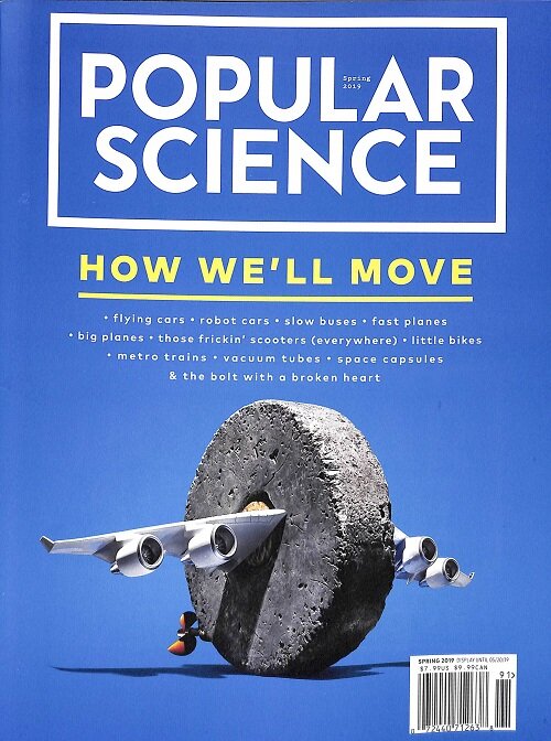 Popular Science (격월간 미국판): 2019년 Spring
