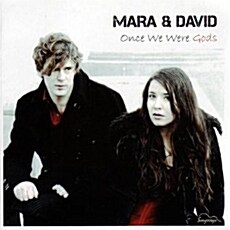 [수입] Mara & David - Once We Were Gods