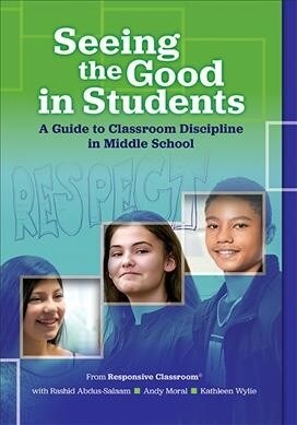 Seeing the Good in Students (Paperback)