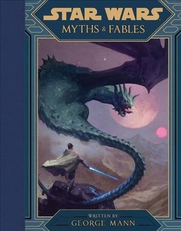 Star Wars Myths & Fables (Hardcover)