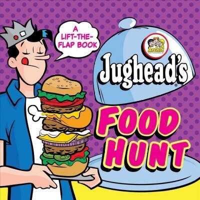 Jugheads Food Hunt: A Lift-The-Flap Book (Board Books)