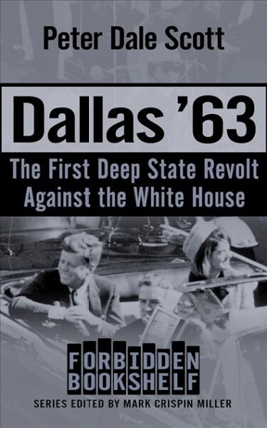Dallas 63: The First Deep State Revolt Against the White House (Audio CD)