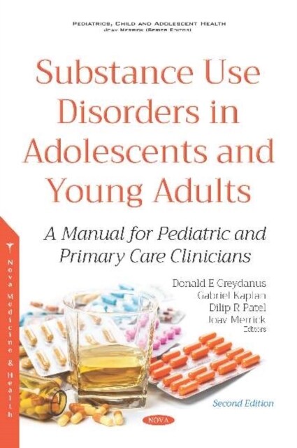 Substance Abuse in Adolescents and Young Adults (Hardcover, 2nd)