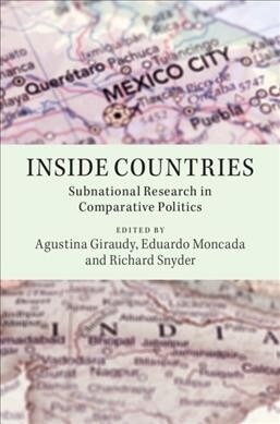 Inside Countries : Subnational Research in Comparative Politics (Paperback)