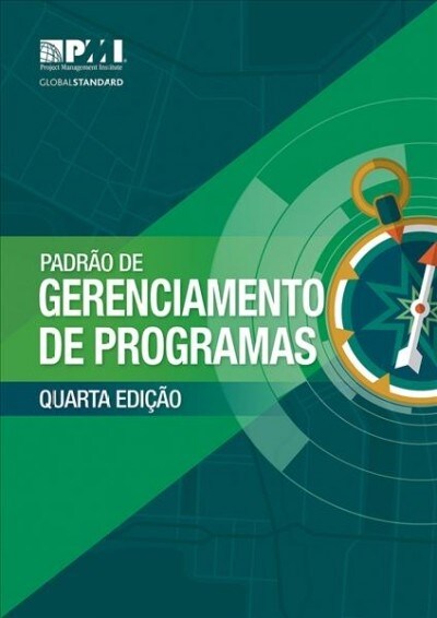 The Standard for Program Management - Fourth Edition (Brazilian Portuguese) (Paperback)