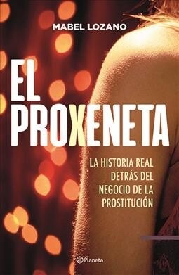 El Proxeneta (Paperback)