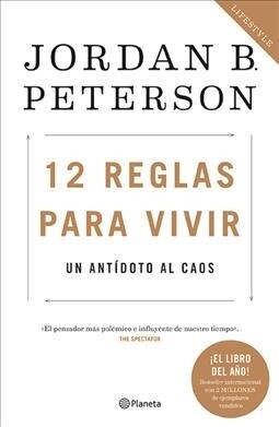 12 Reglas Para Vivir: Un Ant?oto Al Caos / 12 Rules for Life: An Antidote to Chaos: Un Ant?oto Al Caos (Paperback)