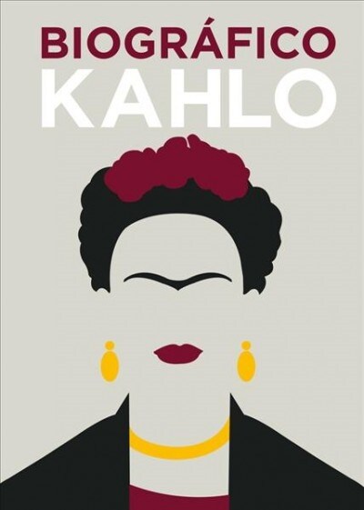 Biogr?ico Kahlo (Hardcover)