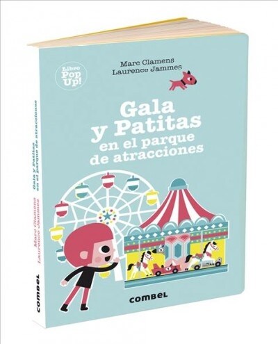 Gala y Patitas en el parque de atracciones (Hardcover)