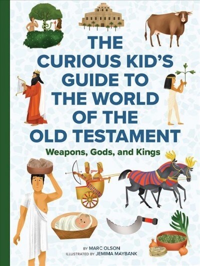 The World of the Old Testament: A Curious Kids Guide to the Bibles Most Ancient Stories (Hardcover)