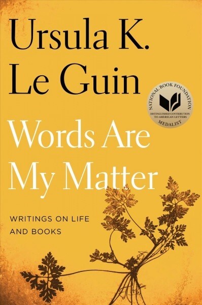 Words Are My Matter: Writings on Life and Books (Paperback)