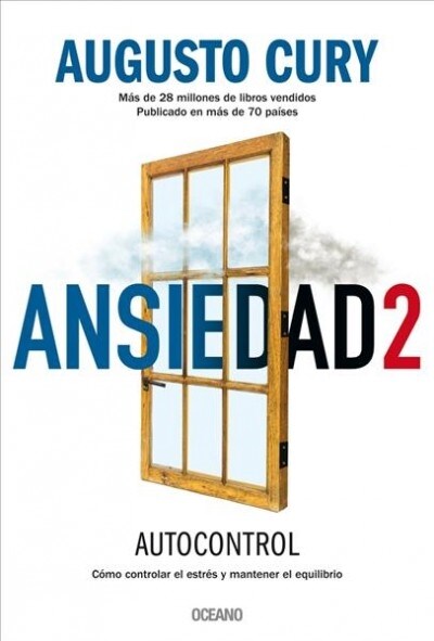 Ansiedad 2: C?o Controlar El Estr? Y Mantener El Equilibrio (Paperback)