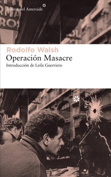 Operaci? Masacre = Operation Massacre (Paperback)