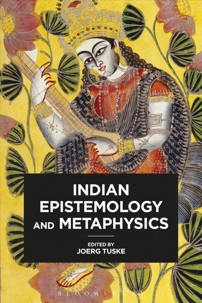 Indian Epistemology and Metaphysics (Paperback)
