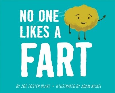 No One Likes a Fart (Hardcover)