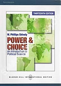 [중고] Power and Choice: An Introduction to Political Science (13th Edition)