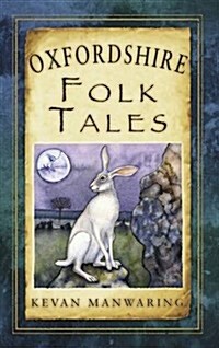 Oxfordshire Folk Tales (Paperback)