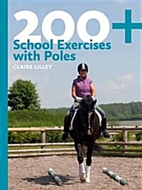 200+ School Exercises With Poles (Paperback)