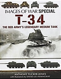 T-34 : The Red Armys Legendary Medium Tank (Paperback)