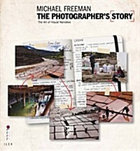 The Photographers Story : The Art of Visual Narrative (Paperback)