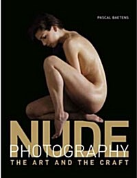 [중고] Nude Photography: The Art and the Craft (Hardcover)