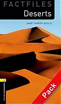 Oxford Bookworms Library Factfiles 1 : Deserts (Paperback + CD, 3rd Edition)