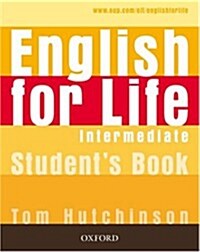 English for Life: Intermediate: Students Book : General English four-skills course for adults (Paperback)