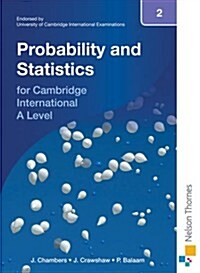 Nelson Probability and Statistics 2 for Cambridge International A Level (Paperback)