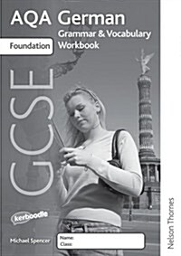 AQA GCSE German Foundation Grammar and Vocabulary Workbook Pack (X8) (Paperback)