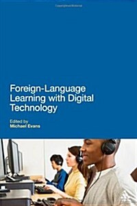 Foreign Language Learning with Digital Technology (Paperback)