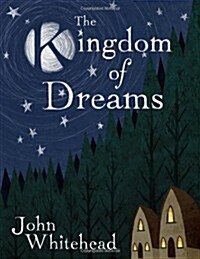 The Kingdom of Dreams (Paperback)