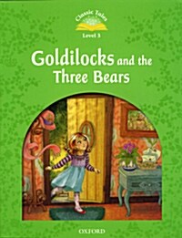 [중고] Classic Tales Second Edition: Level 3: Goldilocks and the Three Bears (Paperback, 2 Revised edition)