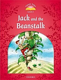 [중고] Classic Tales Second Edition: Level 2: Jack and the Beanstalk (Paperback, 2 Revised edition)