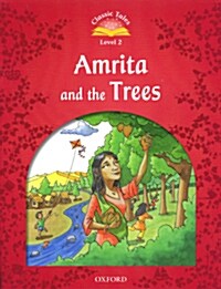 [중고] Classic Tales Second Edition: Level 2: Amrita and the Trees (Paperback, 2 Revised edition)