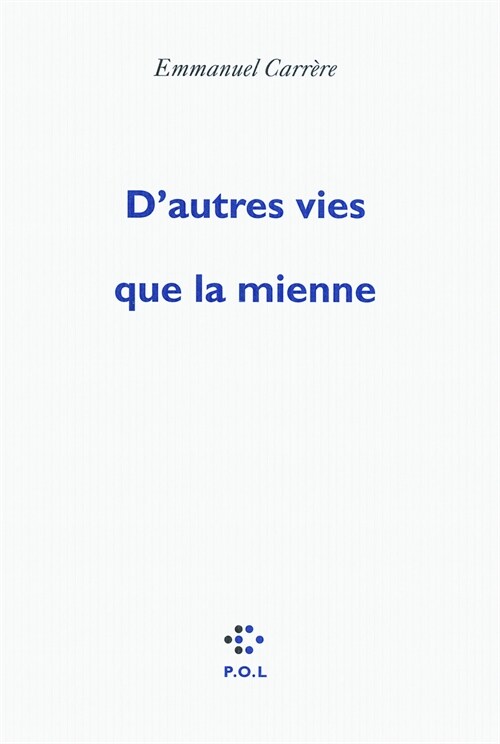 Dautres vies que la mienne (French) (Paperback)
